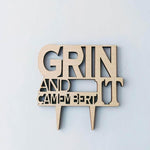 Small Grin and Camembert it Cheese Markers - Sign